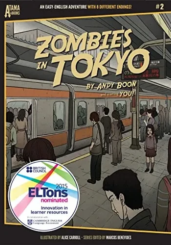 Zombies in Tokyo (アタマイイシリーズ Book 2) (English Edition)